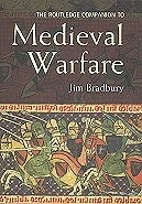 The Routledge Companion to Medieval Warfare