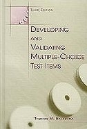 Developing and Validating Multiple-Choice Test Items