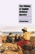 The Making of English National Identity 