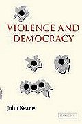 Violence and Democracy